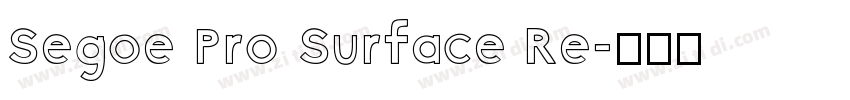 Segoe Pro Surface Re字体转换